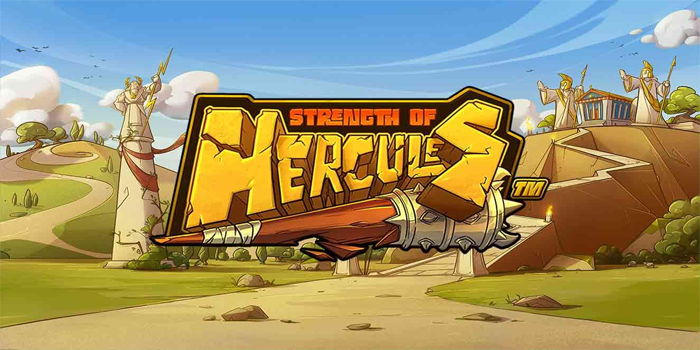Panduan Menang Besar di Slot Strength Of Hercules