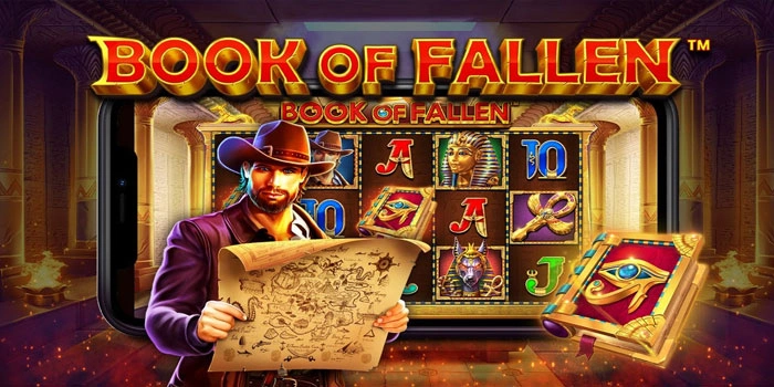 Tips Slot Book of Fallen Untuk Kemenangan Jangka Panjang