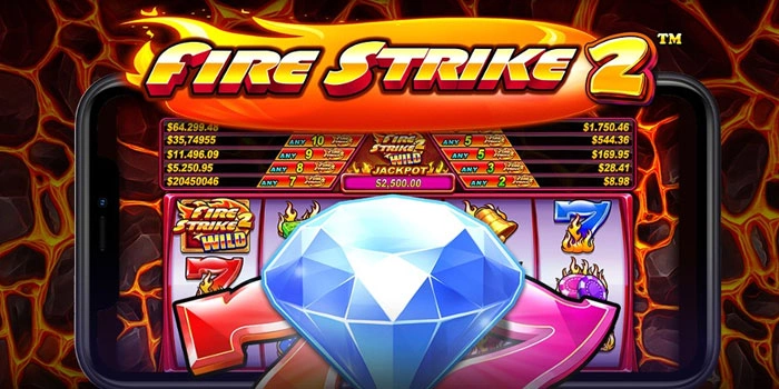 Misteri Multiplier Api Di Slot Fire Strike 2