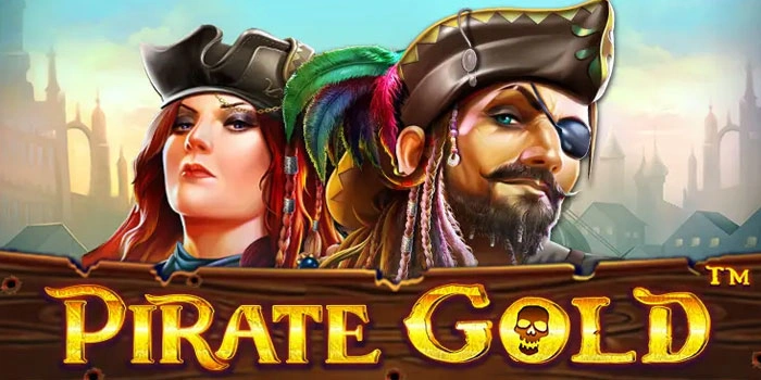 Cara Gacor di Slot Pirate Gold Dengan Strategi Bonus Terbukti