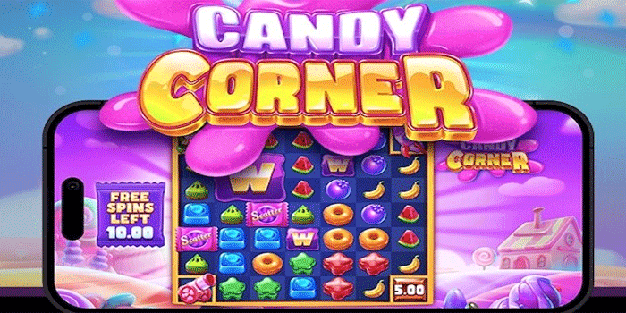 Cara Mengenali Fase Pembayaran Slot Candy Corner