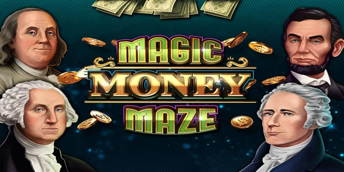 Strategi Menang Besar Slot Magic Money Maze Dengan Mudah