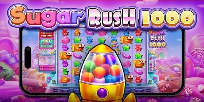 Cara Cepat Maxwin di Slot Sugar Rush 1000 Terbaru